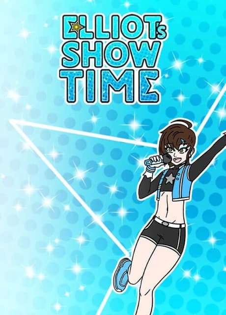Elliot's Show Time