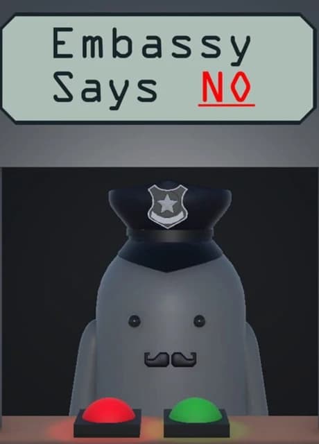 Embassy Says No