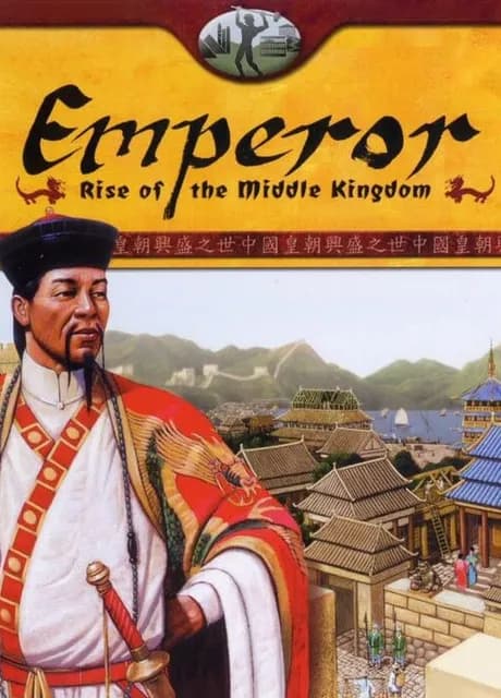 Emperor: Rise of the Middle Kingdom