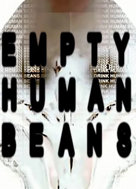 Empty Human Beans