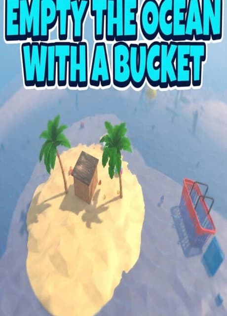 Empty the Ocean With a Bucket