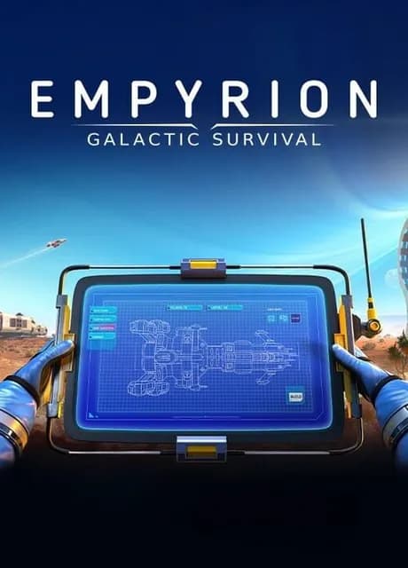 Empyrion: Galactic Survival