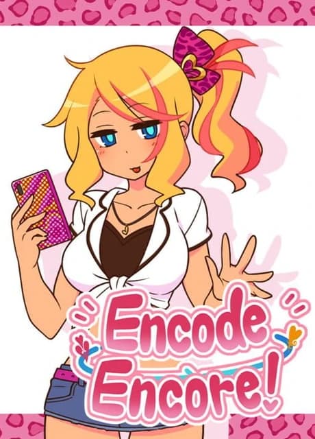 Encode Encore!