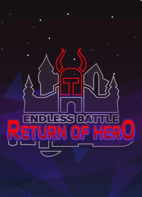 Endless Battle: Return of Hero +1