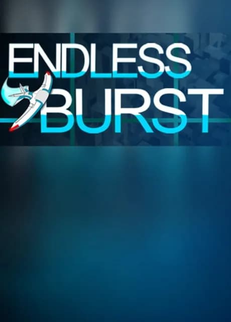 Endless Burst