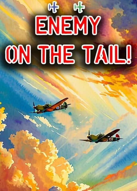 Enemy On the Tail!