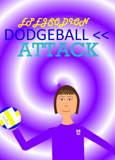Epejsodion Dodgeball Attack