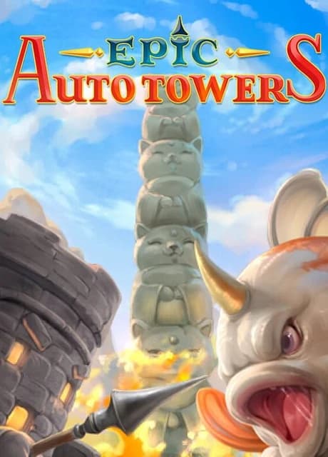 Epic Auto Towers