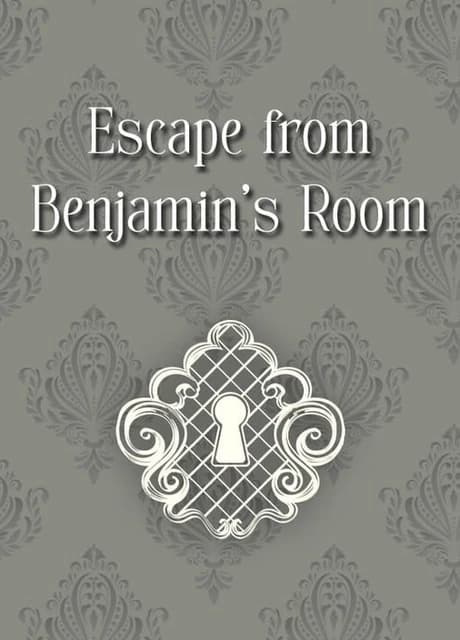 Escape From Benjamin's Room