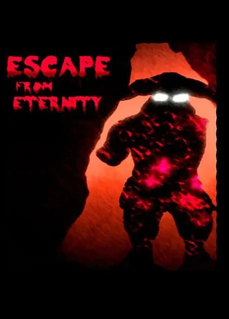 Escape From Eternity