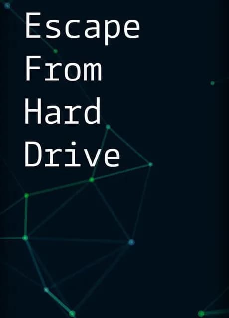 Escape From Hard Drive