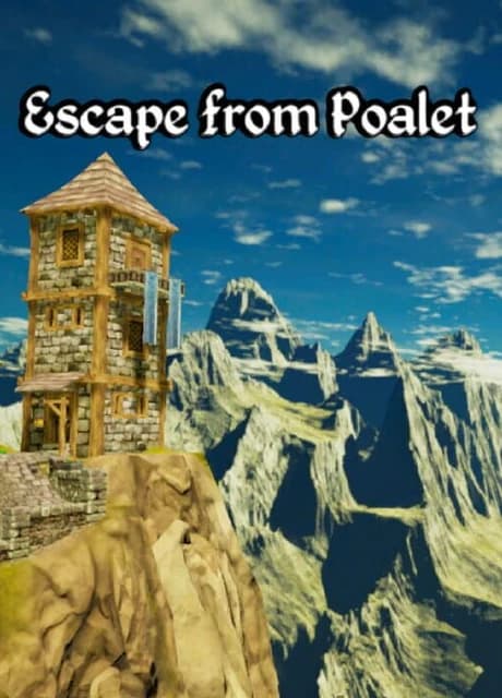 Escape from Poalet
