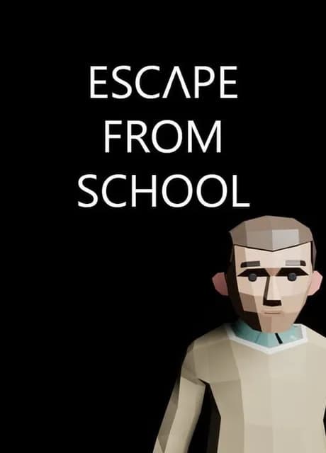 Escape From School