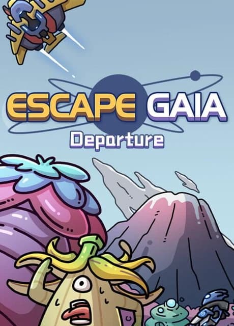 Escape Gaia: Departure
