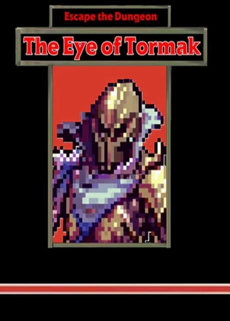 Escape the Dungeon: The Eye of Tormak