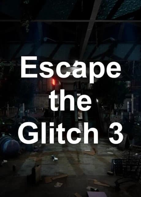 Escape the Glitch 3