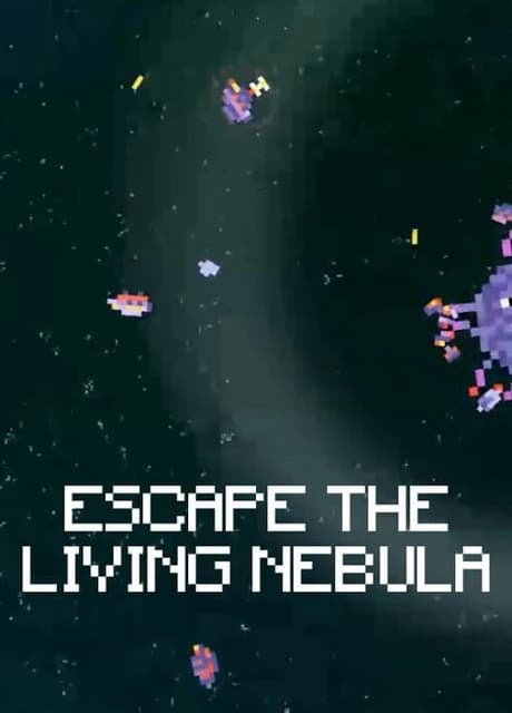 Escape the Living Nebula