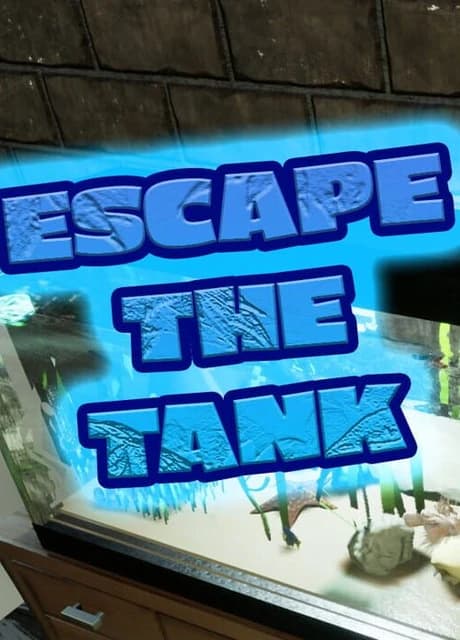 Escape the Tank