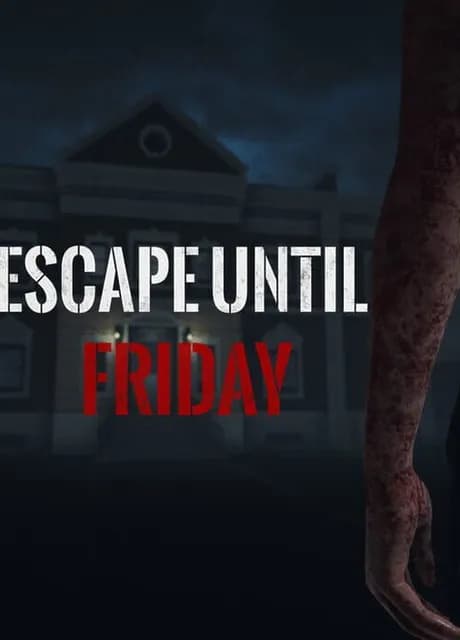 Escape Until Friday