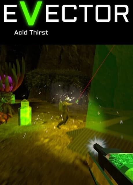 Evector: Acid Thirst