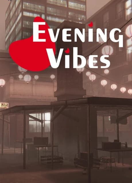 Evening Vibes