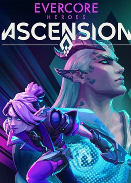Evercore Heroes: Ascension