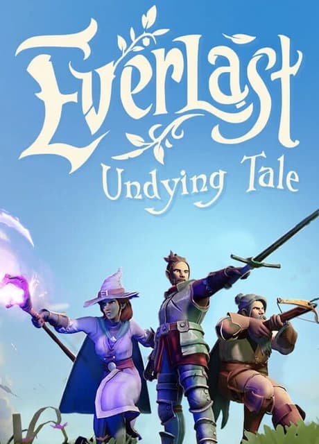 Everlast: Undying Tale