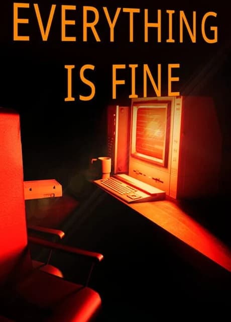 Everything Is Fine