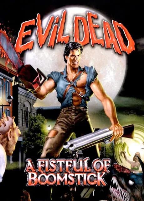Evil Dead: A Fistful of Boomstick