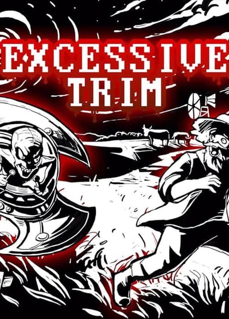 Excessive Trim