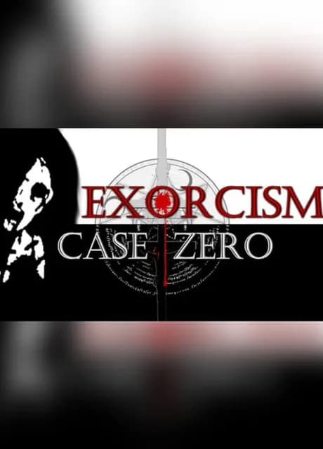 Exorcism: Case Zero