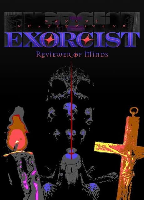 Exorcist: Reviewer of Minds