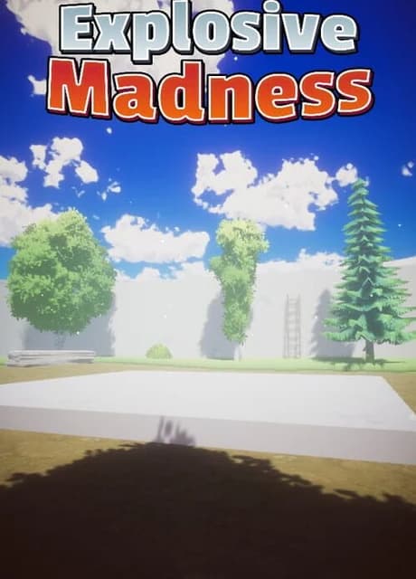 Explosive Madness
