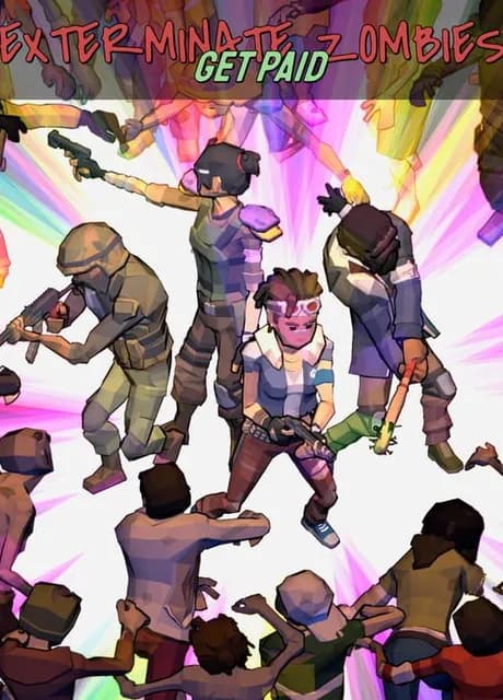 Exterminate Zombies: Get Paid