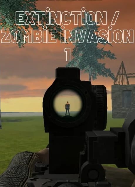 Extinction / Zombie İnvasion 1