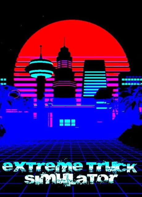 Extreme Truck Simulator