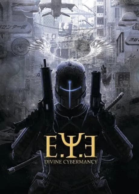 E.Y.E: Divine Cybermancy