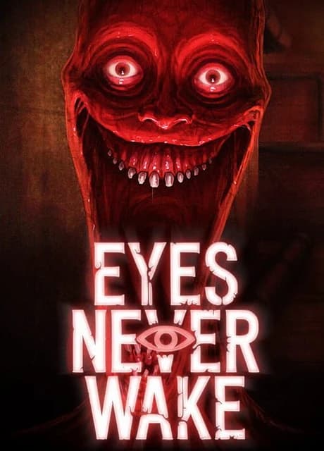 Eyes Never Wake