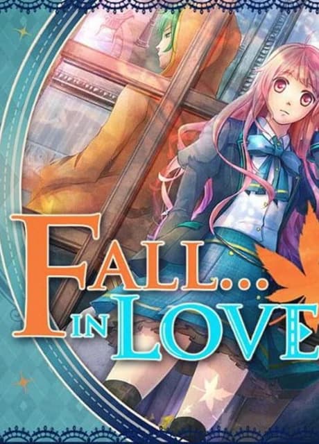 Fall... in Love