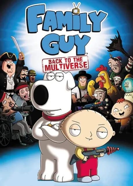 Family Guy: Back to the Multiverse