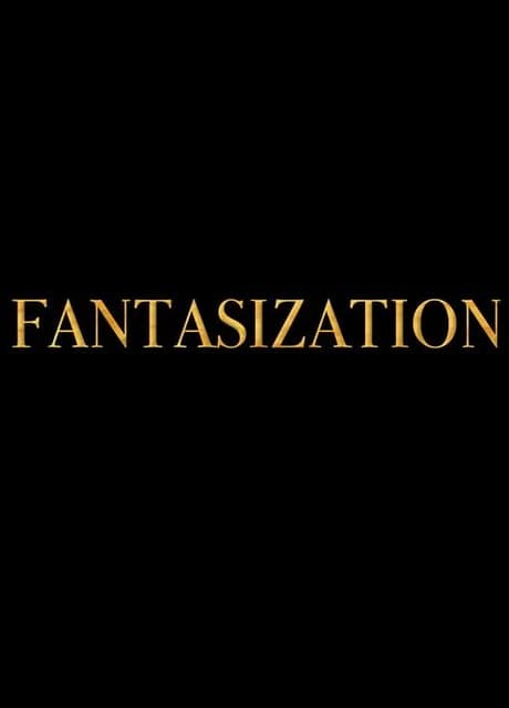Fantasization