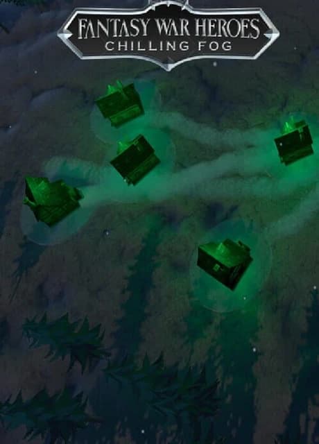 Fantasy War Heroes: Chilling Fog