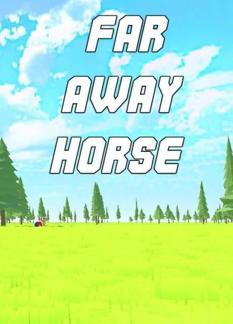 Far Away Horse