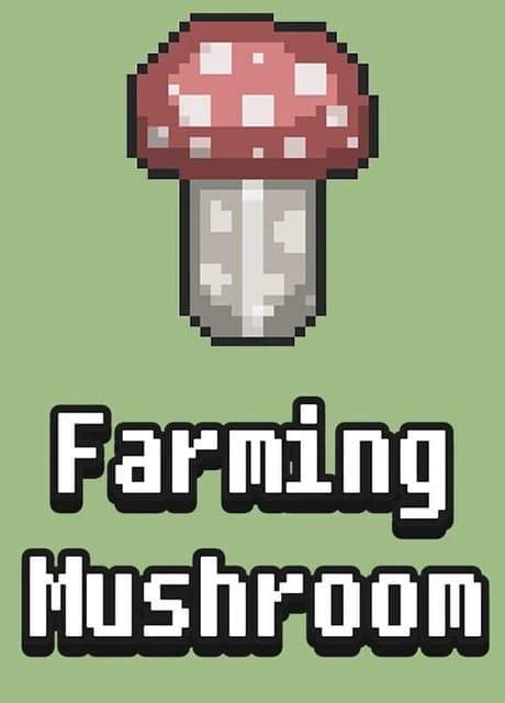 Farming Mushroom