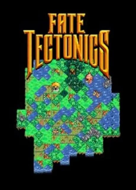Fate Tectonics