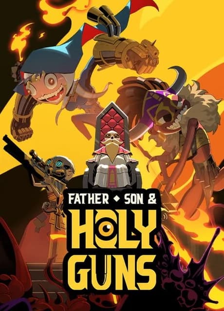 Father, Son & Holy Guns