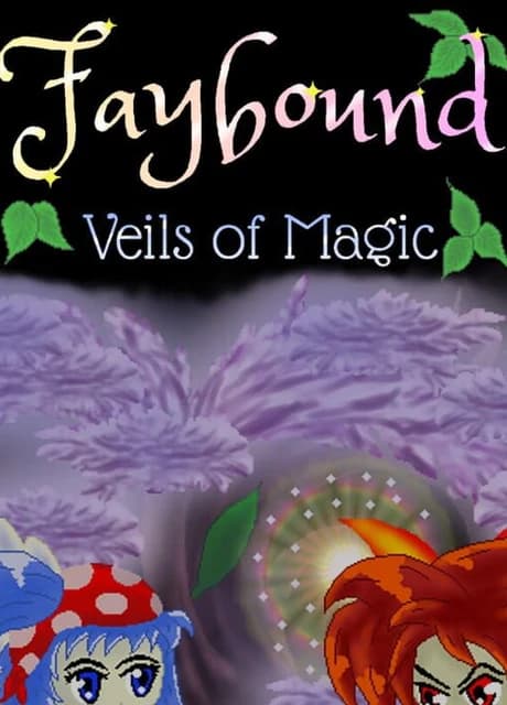 Faybound: Veils of Magic