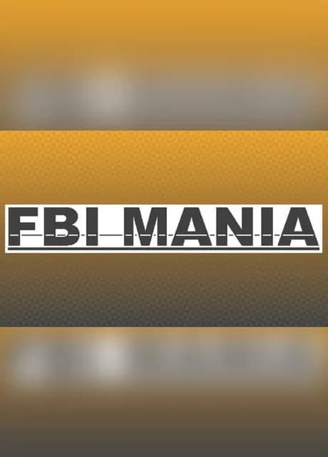 FBI Mania
