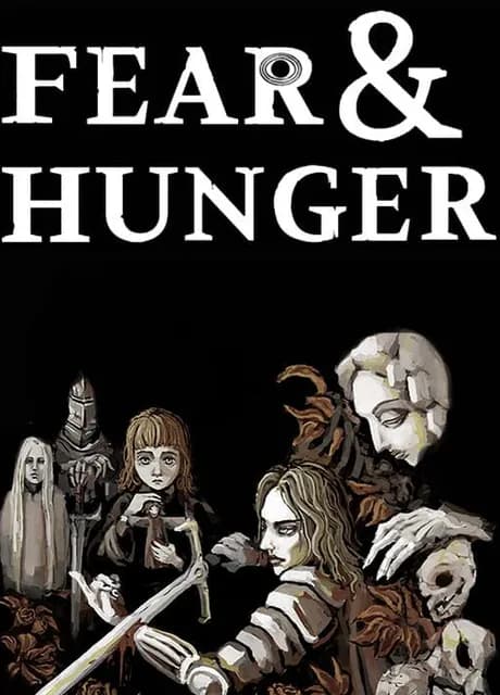Fear & Hunger