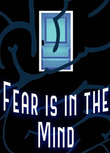 Fear Is In The Mind